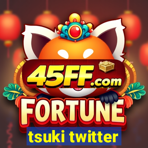 tsuki twitter